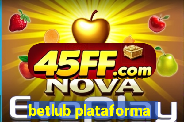 betlub plataforma